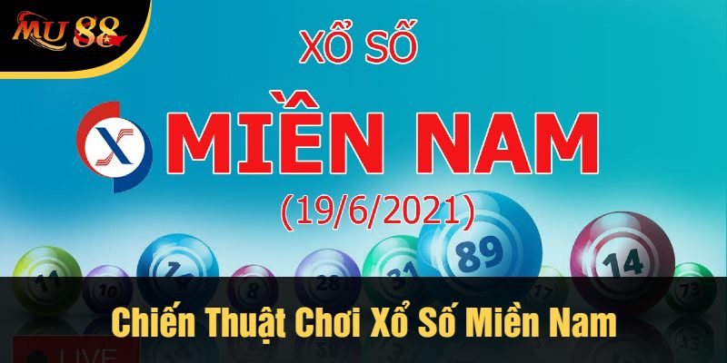 Chiến Thuật Chơi Xổ Số Miền Nam