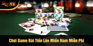 Chơi Game Bài Tiến Lên Miền Nam Miễn Phí
