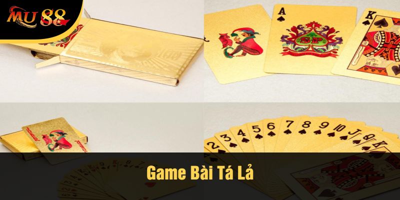 Game Bài Tá Lả