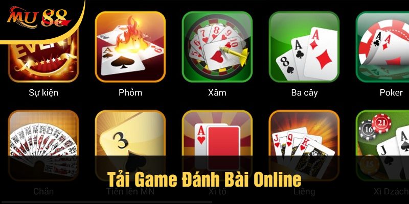 Tải Game Đánh Bài Online